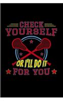 Check Yourself Or I'll Do It For You: Funny Sport Quotes 2020 Planner - Weekly & Monthly Pocket Calendar - 6x9 Softcover Organizer - For Team Player & Athlets Fans