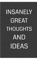 Insanely Great Thoughts and Ideas