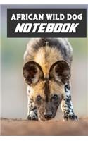 African Wild Dog notebook: wonderful Blank Lined Gift notebook For The African Wild Dog lovers