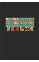 46 Years Of Being Awesome