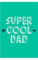 Super Cool Dad