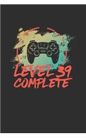 Level 39 Complete: Personal Planner 24 month 100 page 6 x 9 Dated Calendar Notebook For 2020-2021 Academic Year