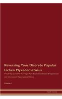 Reversing Your Discrete Papular Lichen Myxedematosus
