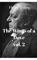 The Wings of a Dove, Volume 2