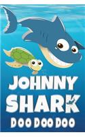 Johnny Shark Doo Doo Doo: Johnny Name Notebook Journal For Drawing Taking Notes and Writing, Personal Named Firstname Or Surname For Someone Called Johnny For Christmas Or Bi