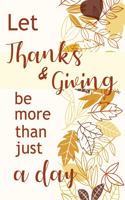 Let Thanks and Giving Be More Than Just a Day Notebook
