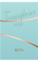 Ärztin - Planer 2020: Terminplaner für Ärztin - Organizer für 2020, Businessplaner, Berufskalender, Arbeitsplaner, Aufgabenplaner