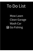 To Do List Mow Lawn Clean Garage Wash Car Go Fishing