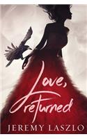 Love, Returned