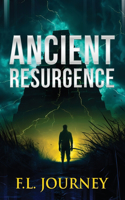 Ancient Resurgence