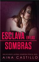 Esclava en las Sombras