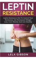 Leptin Resistance