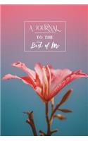 A Journal to the Best of Me