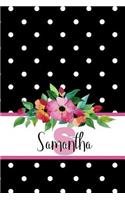 Samantha: Personalized Journal with Name and Monogram Initial with Lined and Dot Grid Pages