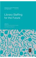 Library Staffing for the Future