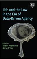 Life and the Law in the Era of Data-Driven Agency