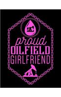 Proud Oilfield Girlfriend