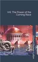 Vril: The Power of the Coming Race