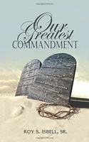 Our Greatest Commandment