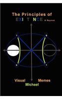 Principles of Existence & Beyond