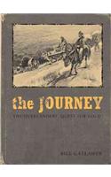 The Journey: The Overlanders' Quest for Gold