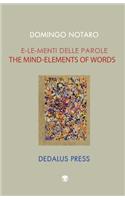 Mind-Elements of Words / E-le-menti delle parole