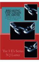 Breaking the Chain On Abuse