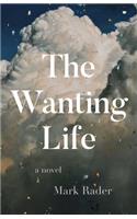Wanting Life