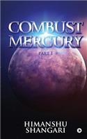 Combust Mercury - Part I