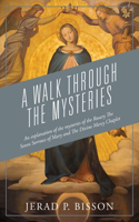 Walk Through The Mysteries