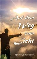 Auf dem Weg zum Licht