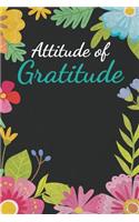 Attitude of Gratitude: Daily Gratitude Journal with Prompts - 108 Days of Choosing Gratitude