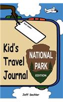 Kid's Travel Journal - National Park Edition