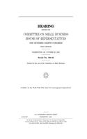 Hearing Before the Committee on Small Business, House of Representatives, One Hundred Eighth Congress, First Session, Washington, DC, October 20, 2003.