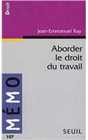 Aborder Le Droit Du Travail