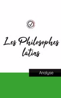 Les Philosophes latins (etude et analyse complete de leurs pensees)