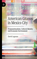 American Gitanos in Mexico City