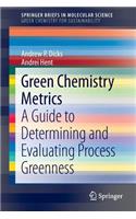 Green Chemistry Metrics