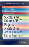 Success and Failure of Is/It Projects