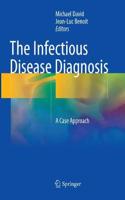 The Infectious Disease Diagnosis