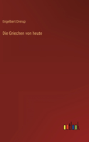 Griechen von heute