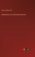 Antibarbarus der Lateinischen Sprache