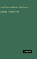 Der Sang von Hiawatha
