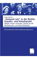 „Gewusst wie“ in der Rechtsanwalts- und Notarkanzlei