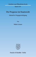 Die Prognose Im Staatsrecht