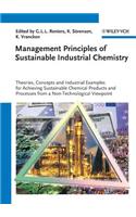 Management Principles of Sustainable Industrial Chemistry