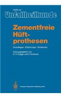 Zementfreie Hüftprothesen