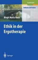 Ethik in Der Ergotherapie