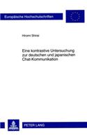 Eine Kontrastive Untersuchung Zur Deutschen Und Japanischen Chat-Kommunikation