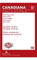 Canadian Studies: The State of the Art- Études canadiennes : Questions de recherché